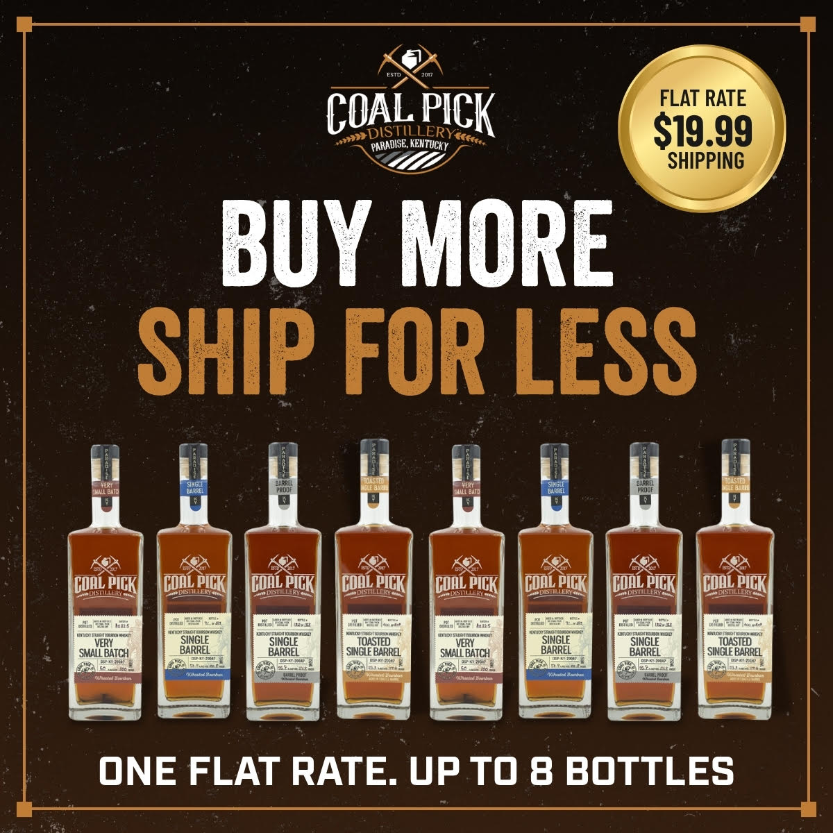 Buy More, Ship For Less - $19.99 flat rate shipping up to 8 bottles